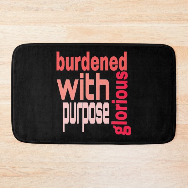 Item preview, Burdened with glorious purpose. designed and sold by doyle-rela.