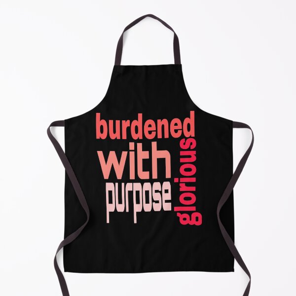 Item preview, Burdened with glorious purpose. designed and sold by doyle-rela.