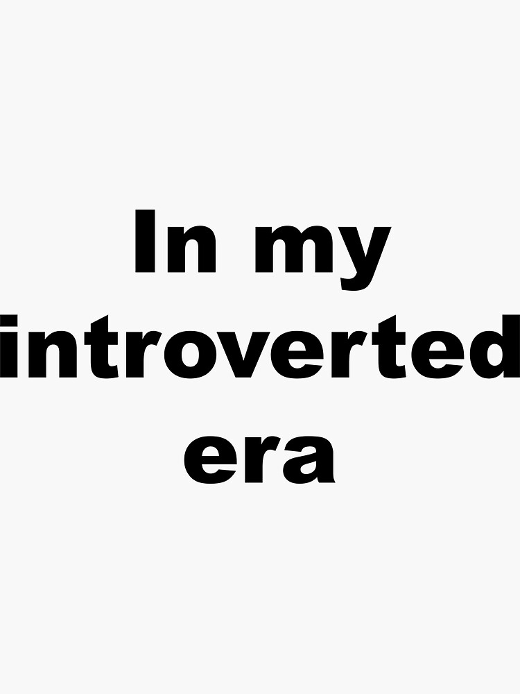 Stickers - Introverts - I Am Closed Today For Introvert Art