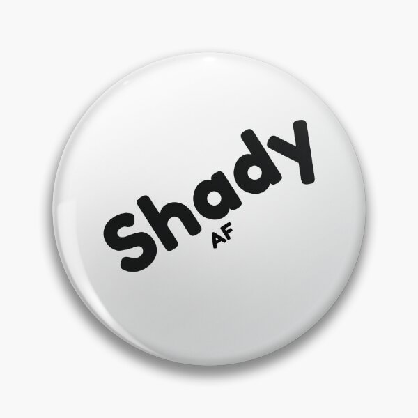 Item preview, Shady AF designed and sold by KATKattalestv.