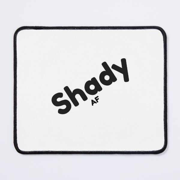 Item preview, Shady AF designed and sold by KATKattalestv.