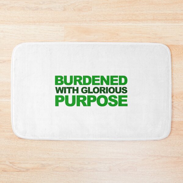 Item preview, Burdened with Glorious purpose designed and sold by doyle-rela.
