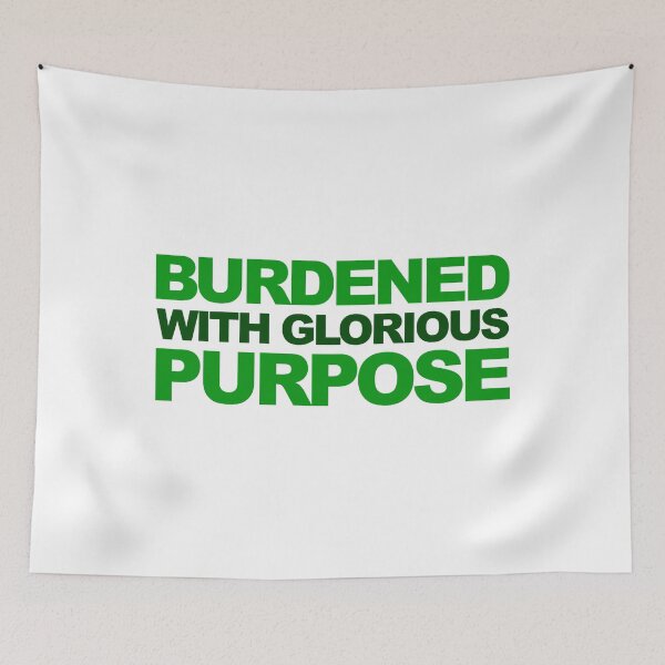 Item preview, Burdened with Glorious purpose designed and sold by doyle-rela.