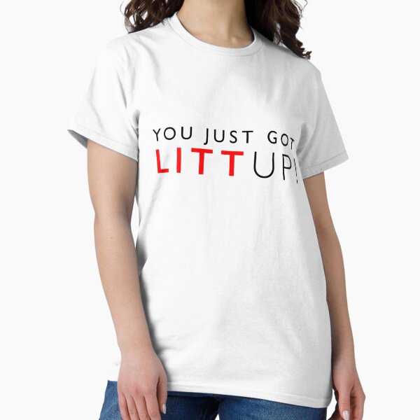 Item preview, Suits You Just Got LITT Up! Louis Litt Quote designed and sold by RobynMillert.