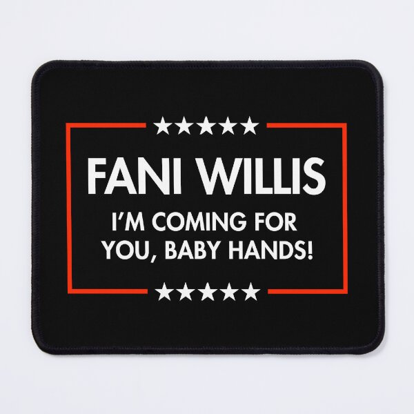 Item preview, Fani Willis - I'm Coming for you Baby Hands designed and sold by Thelittlelord.