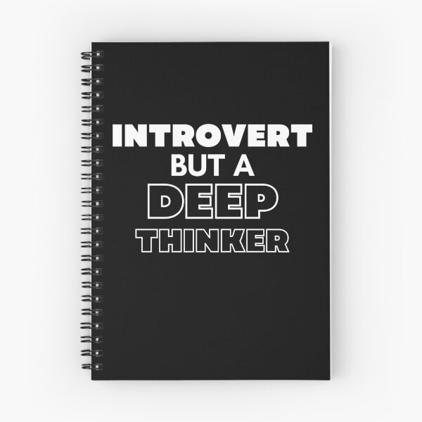 Item preview, Introvert but a Deep Thinker designed and sold by ethanzakicab.