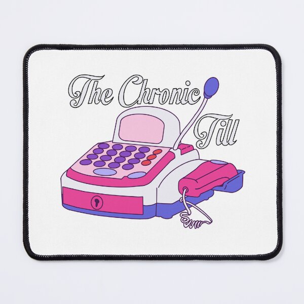 Item preview, The Chronic Till designed and sold by FraudtheFrog.