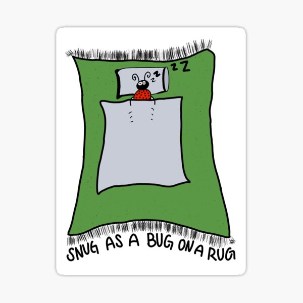 snug as a bug in a rug - Bedtime - Sticker