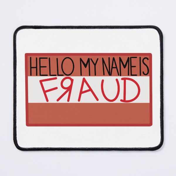 Item preview, Hello My Name Is Fraud Name Tag designed and sold by FraudtheFrog.