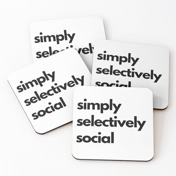 Item preview, Simply Selectively Social - Introvert, Social Anxiety, and Intellectual Quotes designed and sold by ethanzakicab.