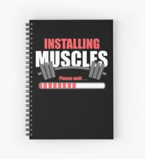 Installing Muscles Gym Spiral Notebook