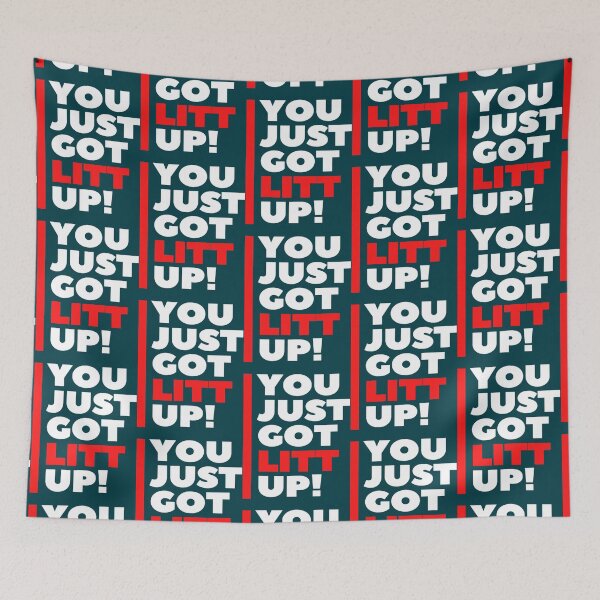Item preview, You Just Got Litt Up! designed and sold by JustonKirlin.