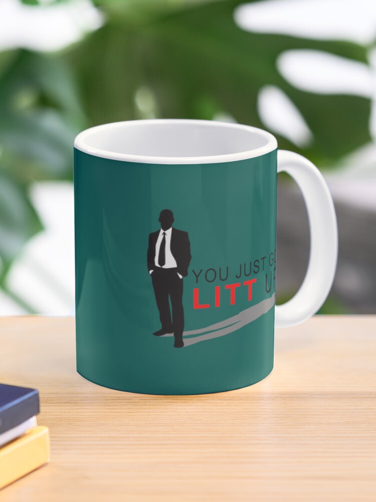 You Just Got Litt up Mug Suits Coffee Cup Louis Litt 
