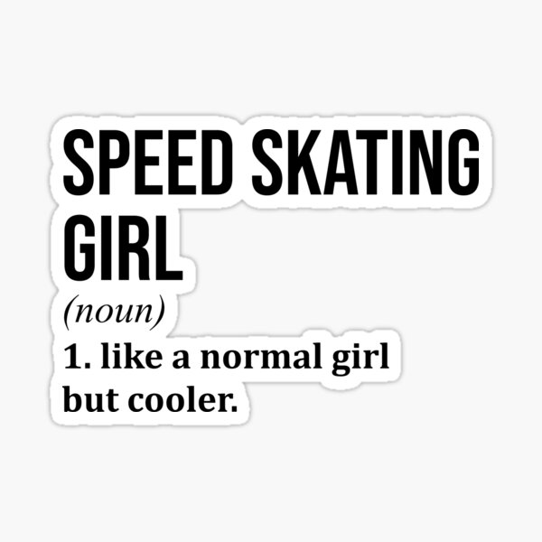Item preview, Speed Skating Girl Definition designed and sold by XCIV.