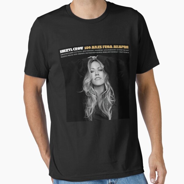 Sheryl Crow T-Shirts for Sale | Redbubble