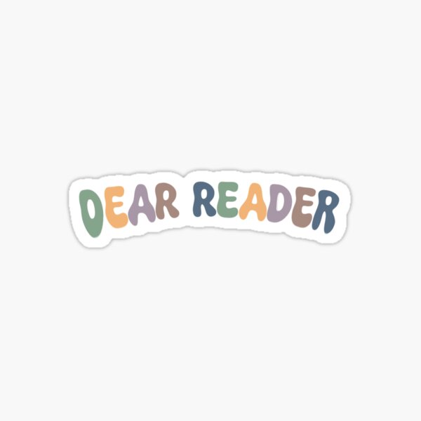 Item preview, Dear reader sticker - Taylor swift  designed and sold by designs by Ellis.