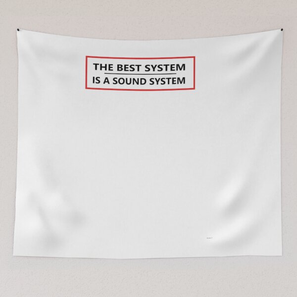 Item preview, The Best System is a Sound System 	 	 designed and sold by hthjenobn73.