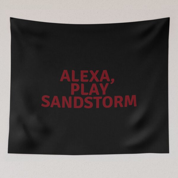 Item preview, Alexa, Play Sandstorm designed and sold by sedrick-strahan.