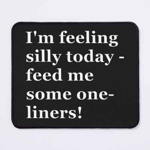 Item preview, I'm feeling silly today designed and sold by CreativityCurve.