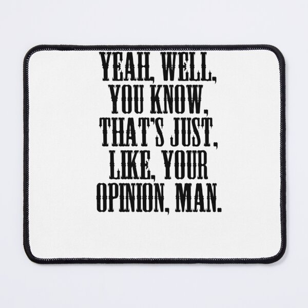 Item preview, The Big Lebowski - That's designed and sold by hthjenobn73.