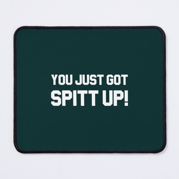 Item preview, You Just Got Spitt Up! designed and sold by SkylaHudson.