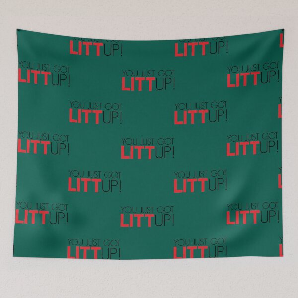 Item preview, You Just Got LITTUP! designed and sold by SkylaHudson.
