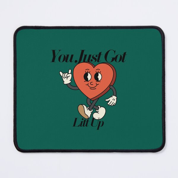 Item preview, You Just Got LITTUP! designed and sold by SkylaHudson.