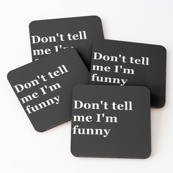 Item preview, Don't tell I'm funny designed and sold by CreativityCurve.