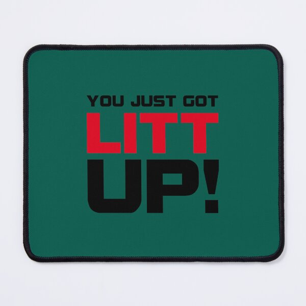 Item preview, You Just Got Litt Up! designed and sold by SkylaHudson.