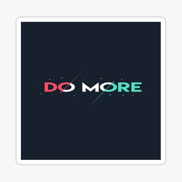 Item preview, Do more  designed and sold by The-design24.