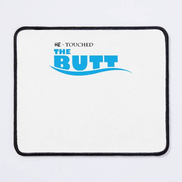 Item preview, He Touched The Butt Finding Nemo Tribute designed and sold by TawandaCuriel.