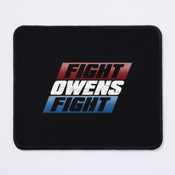 Item preview, Fight Owens Fight designed and sold by yxlndzmxrah44.