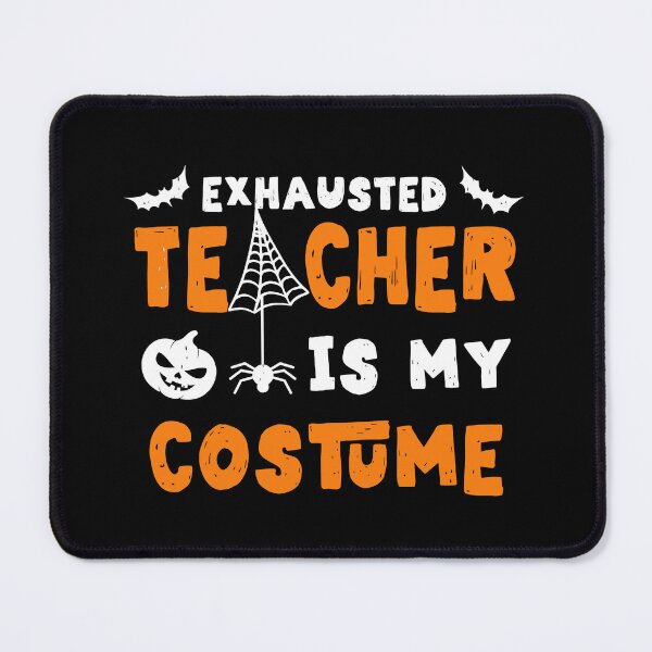 Item preview, Funny Halloween Teacher Costume Exhausted Halloween Teacher designed and sold by KsuAnn.