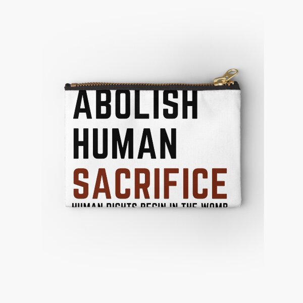 Aperçu de l'œuvre Abolir le sacrifice humain Les droits de l'homme commencent dans l'utérus créée et vendue par NonPCTruths.