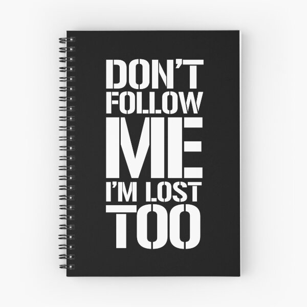 Item preview, don’t follow me Im lost too - white text  designed and sold by EmeraldeaArt.