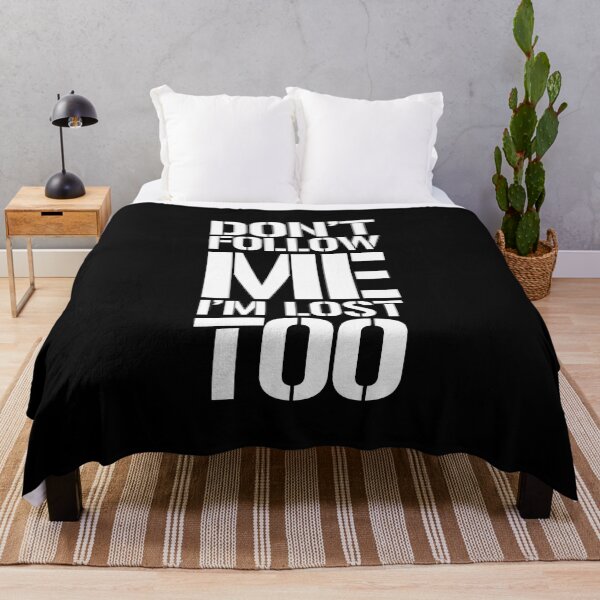Item preview, don’t follow me Im lost too - white text  designed and sold by EmeraldeaArt.