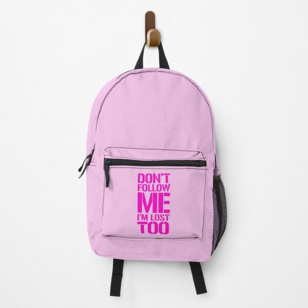 Item preview, don’t follow me Im lost too - pink text, feminine approach designed and sold by EmeraldeaArt.