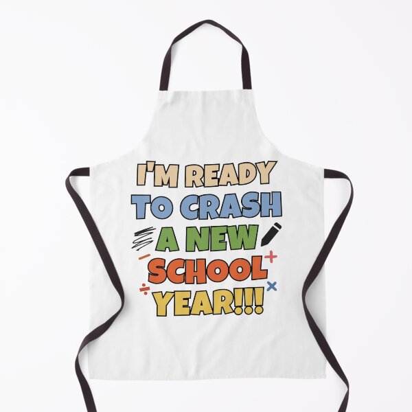 Item preview, I'm ready to crash a new school year! designed and sold by mksjr.
