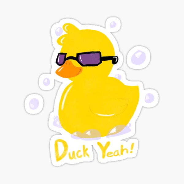 Duck Yeah! Sticker