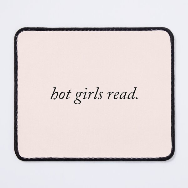 Item preview, Hot girls read (Serif) designed and sold by kassiopeiia.