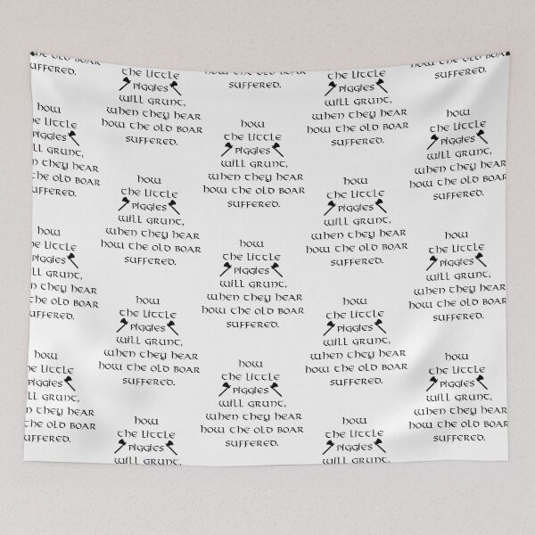 Item preview, Ragnar Lothbrok Quote - How The Little Piggies Will Grunt.. designed and sold by santiago-adkins.