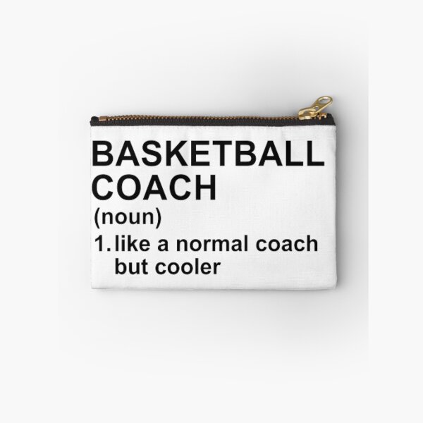 Item preview, Basketball Coach Definition - Like A Normal Coach But Cooler designed and sold by GymWearDepot.