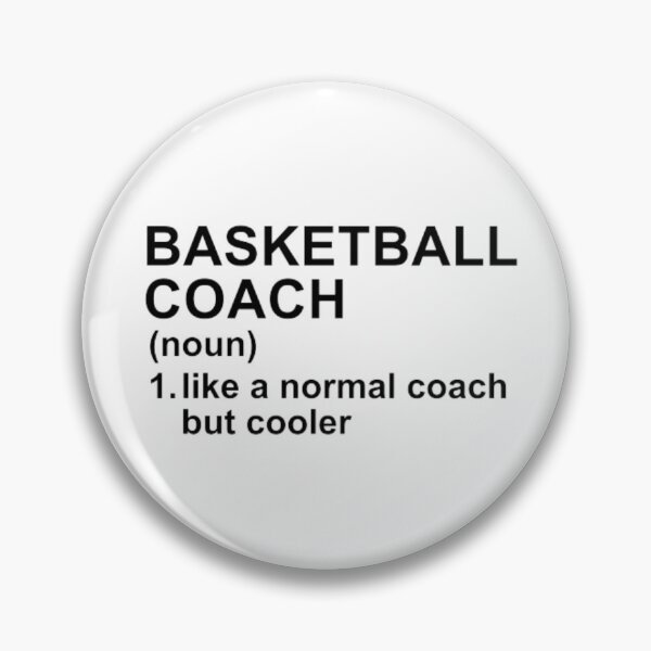 Item preview, Basketball Coach Definition - Like A Normal Coach But Cooler designed and sold by GymWearDepot.