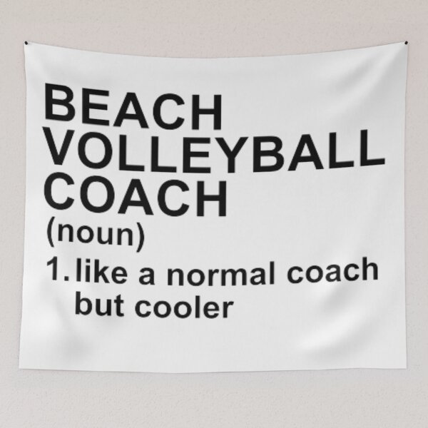 Item preview, Beach Volleyball Coach Definition - Like A Normal Coach But Cooler designed and sold by GymWearDepot.
