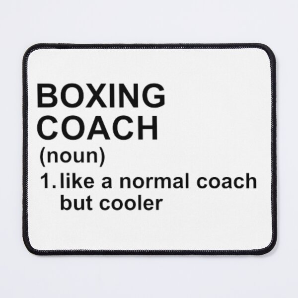 Item preview, Boxing Coach Definition - Like A Normal Coach But Cooler designed and sold by GymWearDepot.