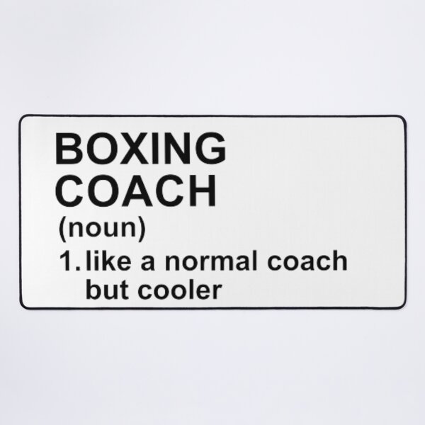 Item preview, Boxing Coach Definition - Like A Normal Coach But Cooler designed and sold by GymWearDepot.