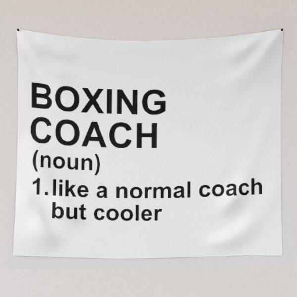 Item preview, Boxing Coach Definition - Like A Normal Coach But Cooler designed and sold by GymWearDepot.