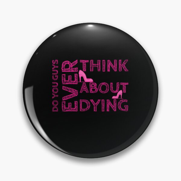 Item preview, Do you guys ever think about dying designed and sold by Aesthetix18.