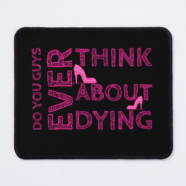 Item preview, Do you guys ever think about dying designed and sold by Aesthetix18.