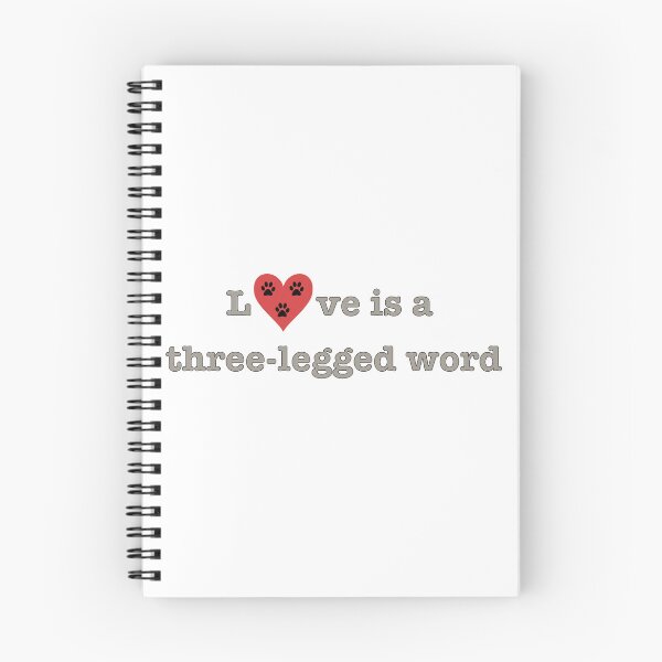 Item preview, Love is a three-legged word designed and sold by leilathetripawd.